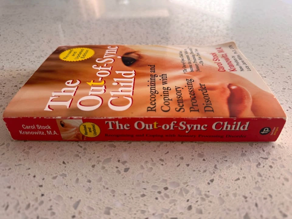 The Out-of-Sync Child by Carol Stock Kranowitz - photo 3