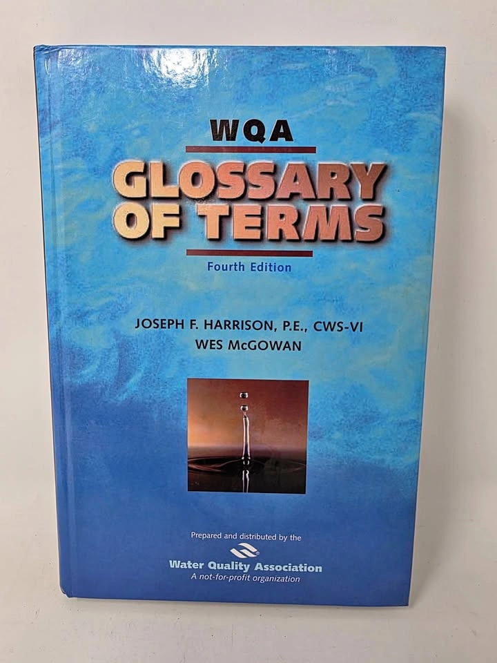 WQA Glossary of Terms: Water Quality & Filtration Dictionary