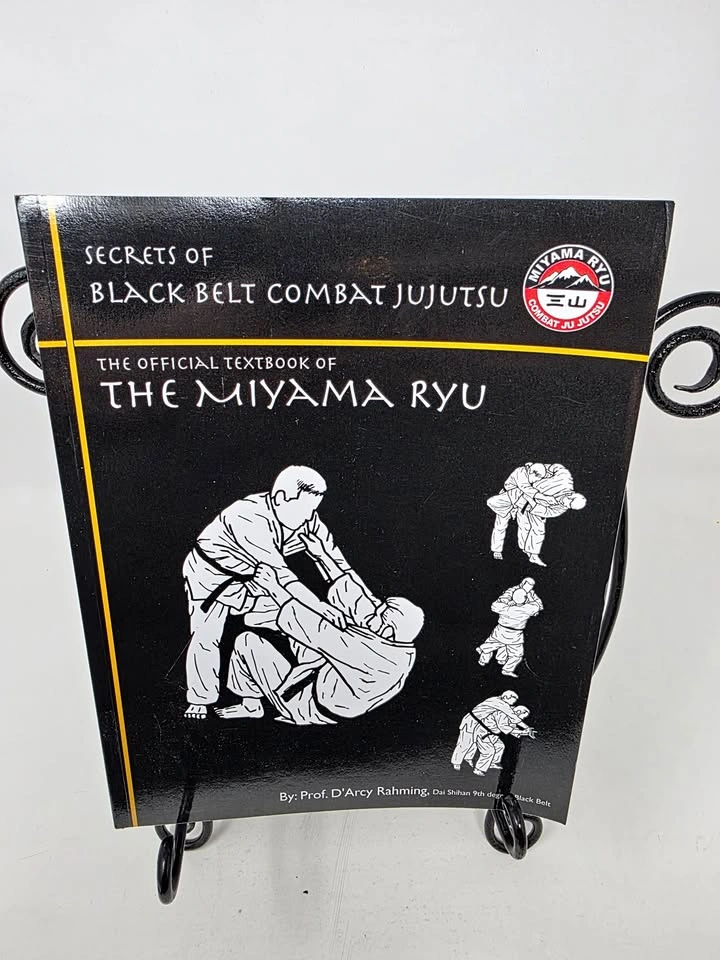 SECRETS OF BLACK BELT COMBAT JUJUTSU: THE OFFICIAL By D'arcy Rah