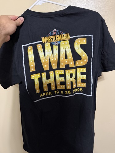 WWE Wrestlemania 41 “I Was There” T-Shirt SMALL - photo 2