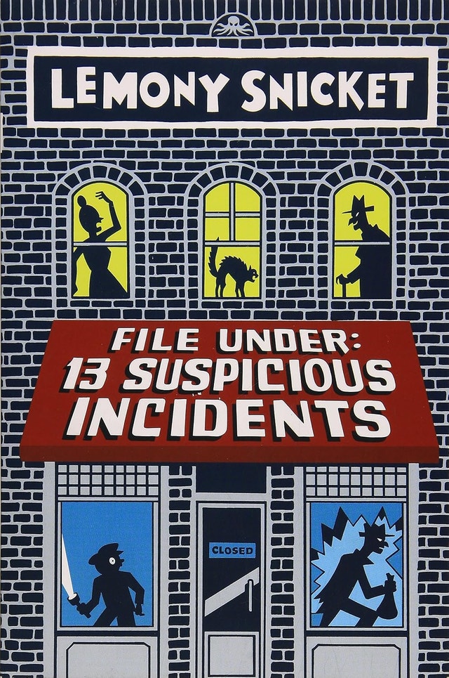 Lemony Snicket File Under: 13 Suspicious Incidents HARD Book