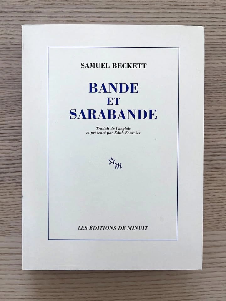Samuel Beckett, Bande et sarabande (French originals)
