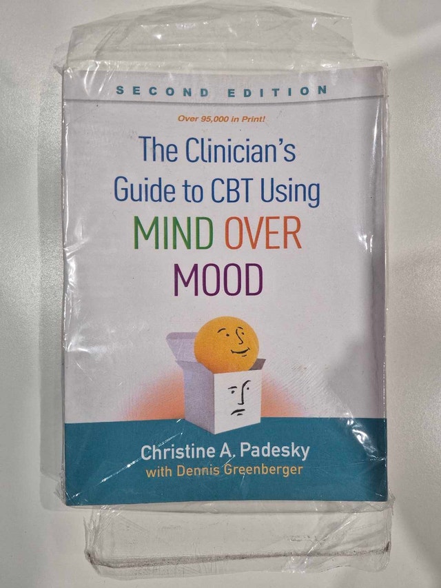 The Clinician's Guide to CBT Using Mind Over Mood Book