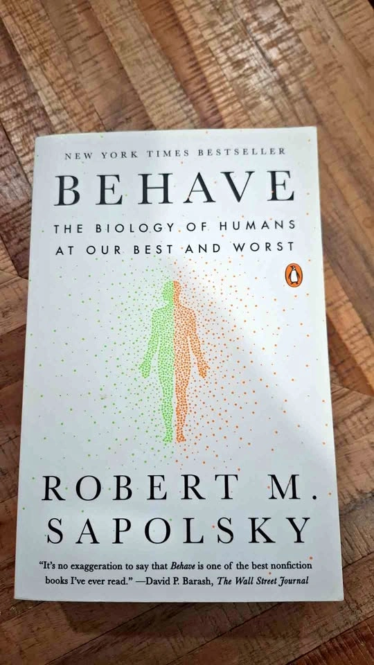 Behave by Robert M. Sapolsky