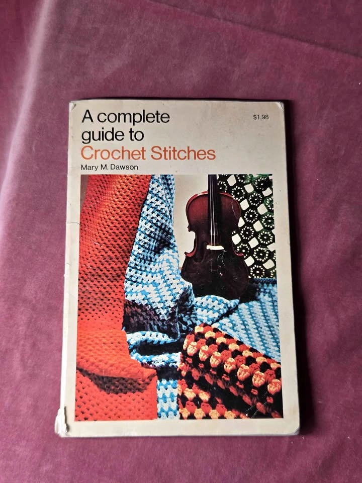 A Complete Guide to Crochet Stitches (Vintage 70s Paperback)