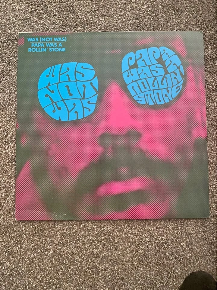 Was (Not Was) - Papa Was A Rolling Stone