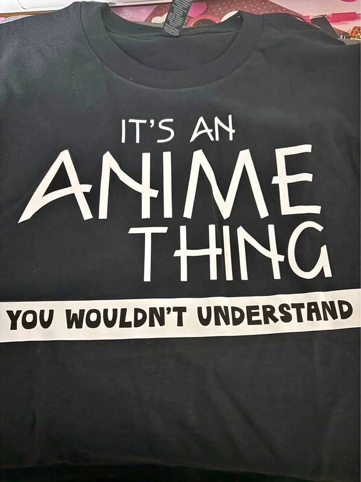 T-shirt it’s an anime thing
