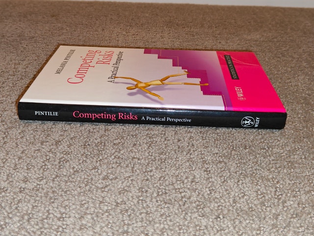 Competing Risks: A Practical Perspective Book – Melania Pintilie - photo 3