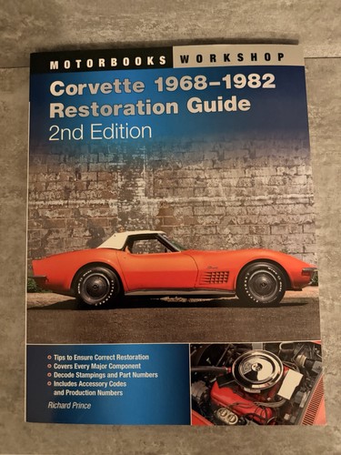 Corvette 1968-1982 Restoration Guide, 2nd Edition