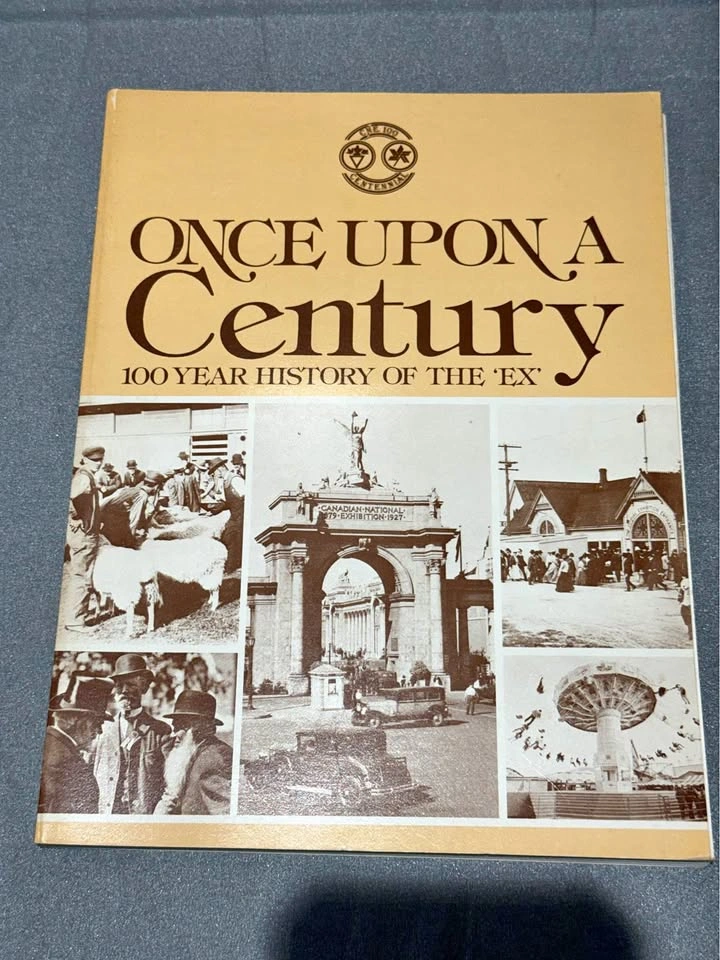Once Upon a Century: 100 Year History of the 'Ex'