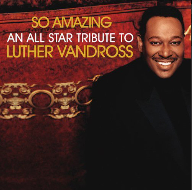 So Amazing: An All-Star Tribute To Luther Vandross CD