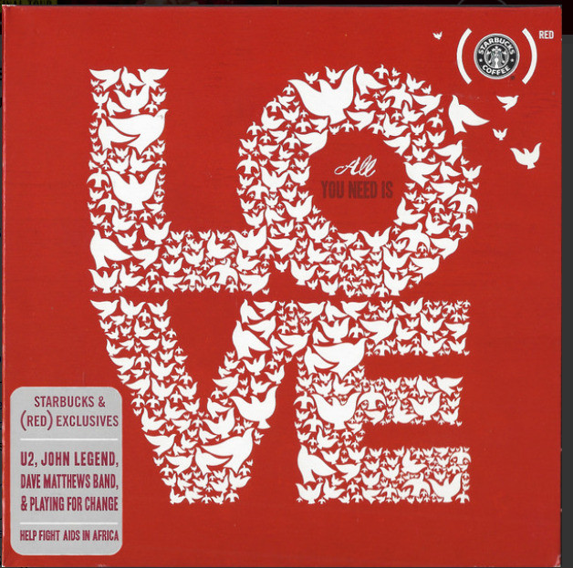 All You Need Is Love Label: Starbucks Coffee CD