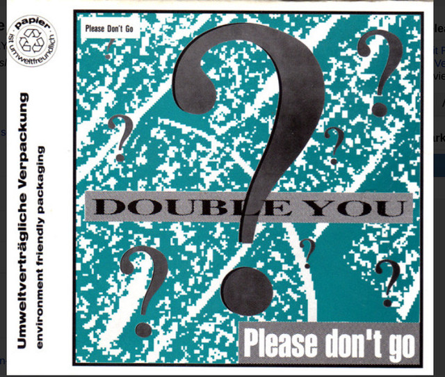 Please Don't Go Double You (Artist) Format: Audio CD