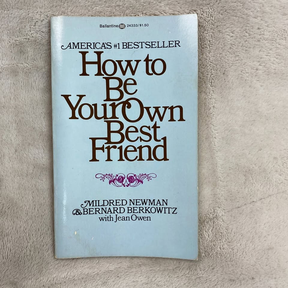 🥕 How to Be Your Own Best Friend book