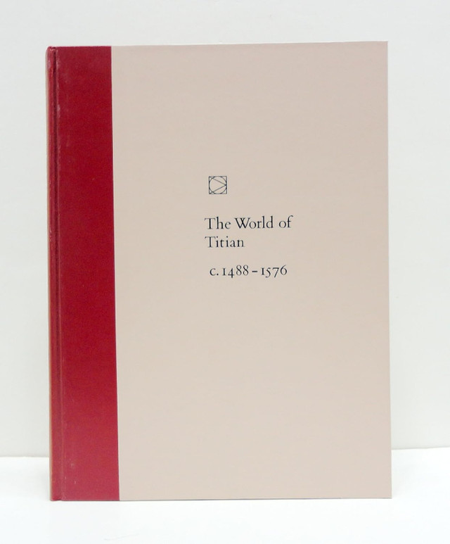 THE WORLD OF TITIAN by Jay Williams & TIME LIFE LIBRARY OF ART