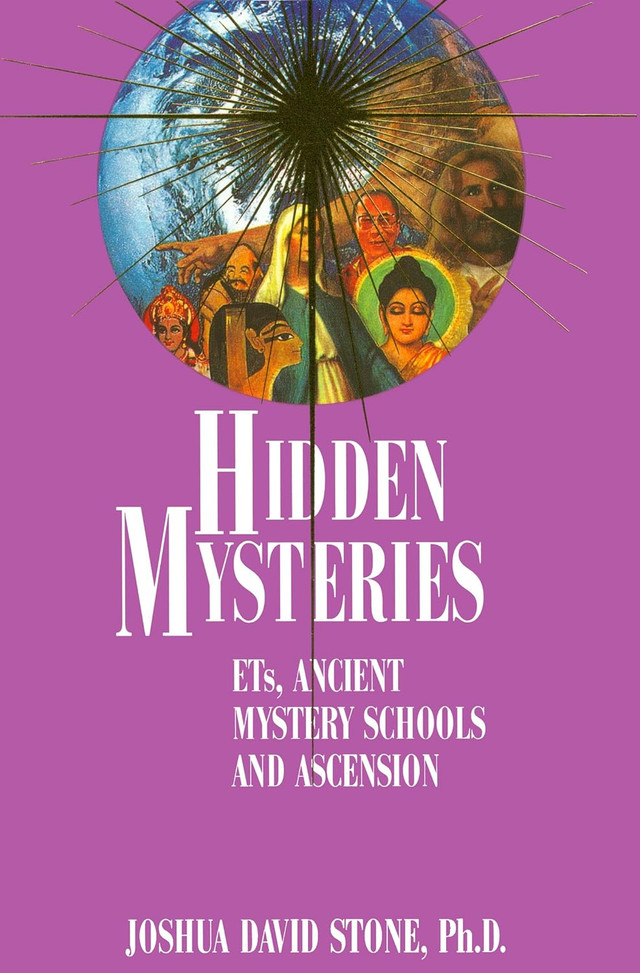 Hidden Mysteries: ET’s, Ancient Mystery Schools & Ascension 1995