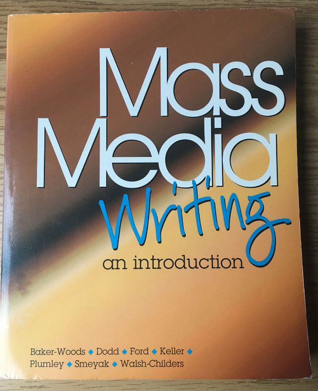Mass Media Writing: An Introduction by Baker Woods...