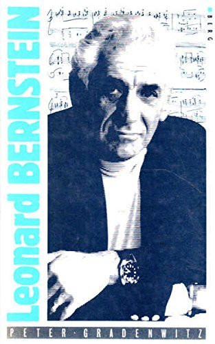 Leonard Bernstein: The Infinite Variety, 1987