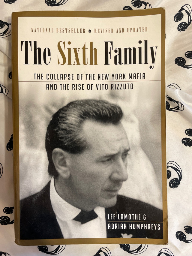 The Sixth Family The Collapse Of The New York Mafia