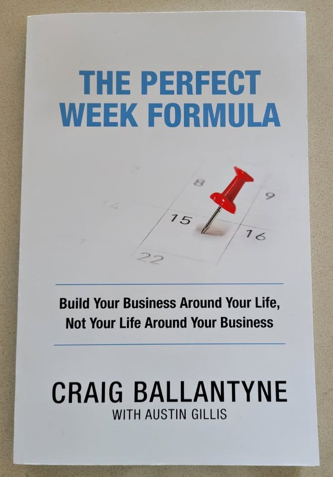 The Perfect Week Formula by Craig Ballantyne