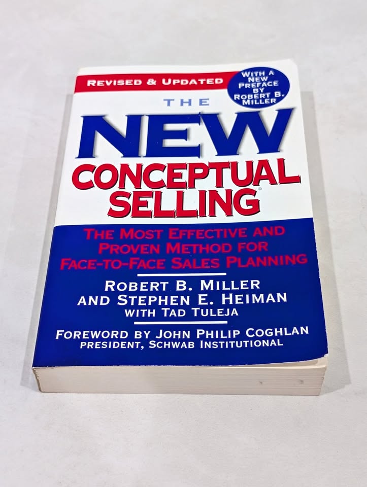 The New Conceptual Selling By Robert B Miller