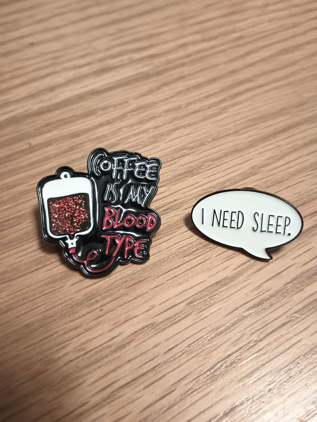 Coffee/ Need Sleep Pins