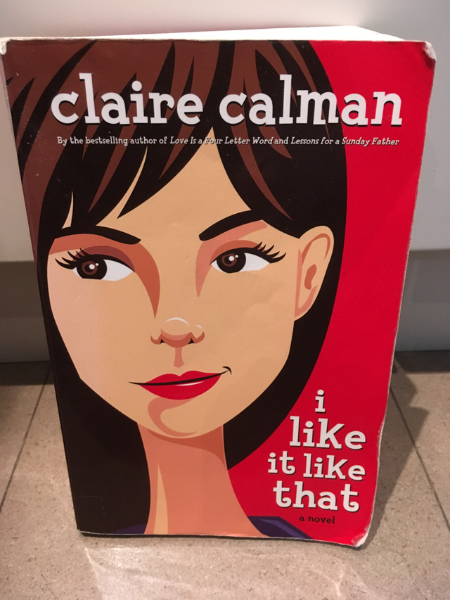 I Like It Like That by Claire Calman-Book