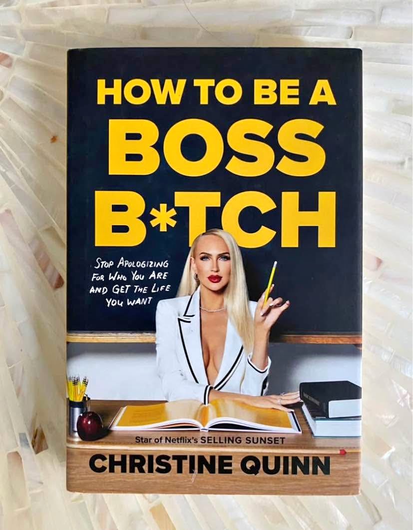 How to be a Boss by Christine Quinn