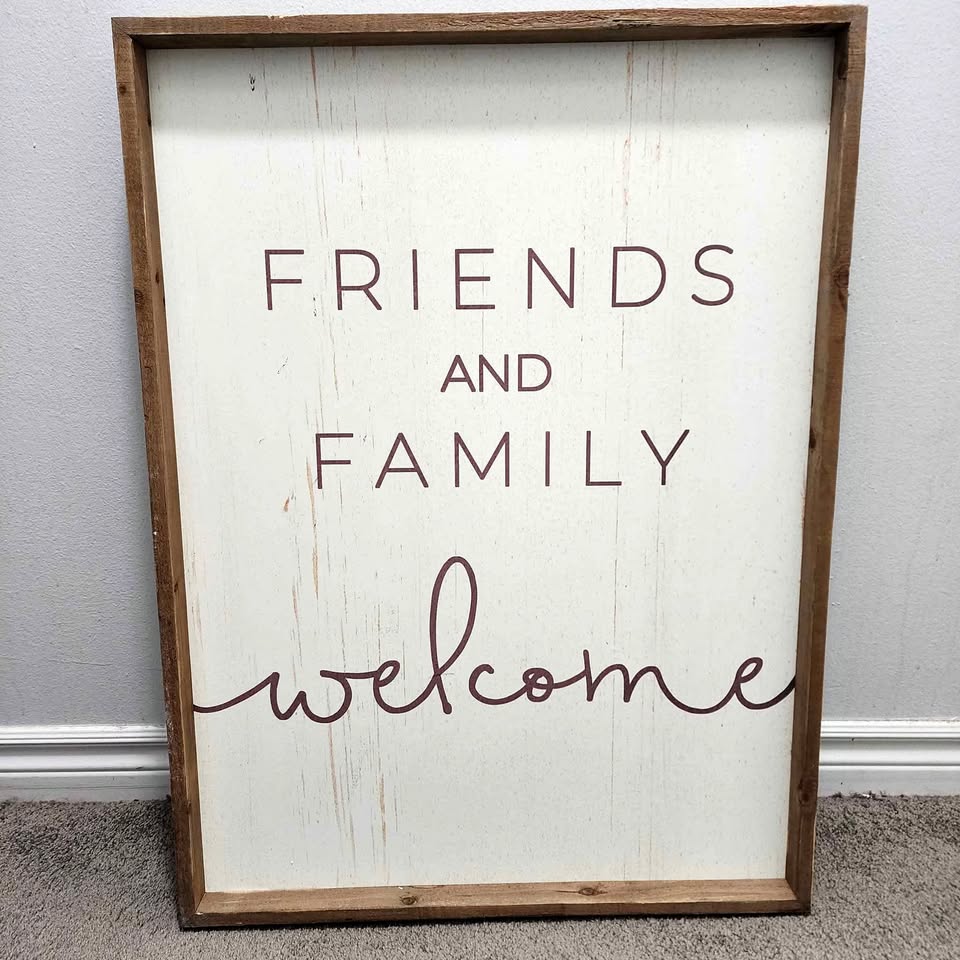 Friends and Family Welcome sign Wall hanging