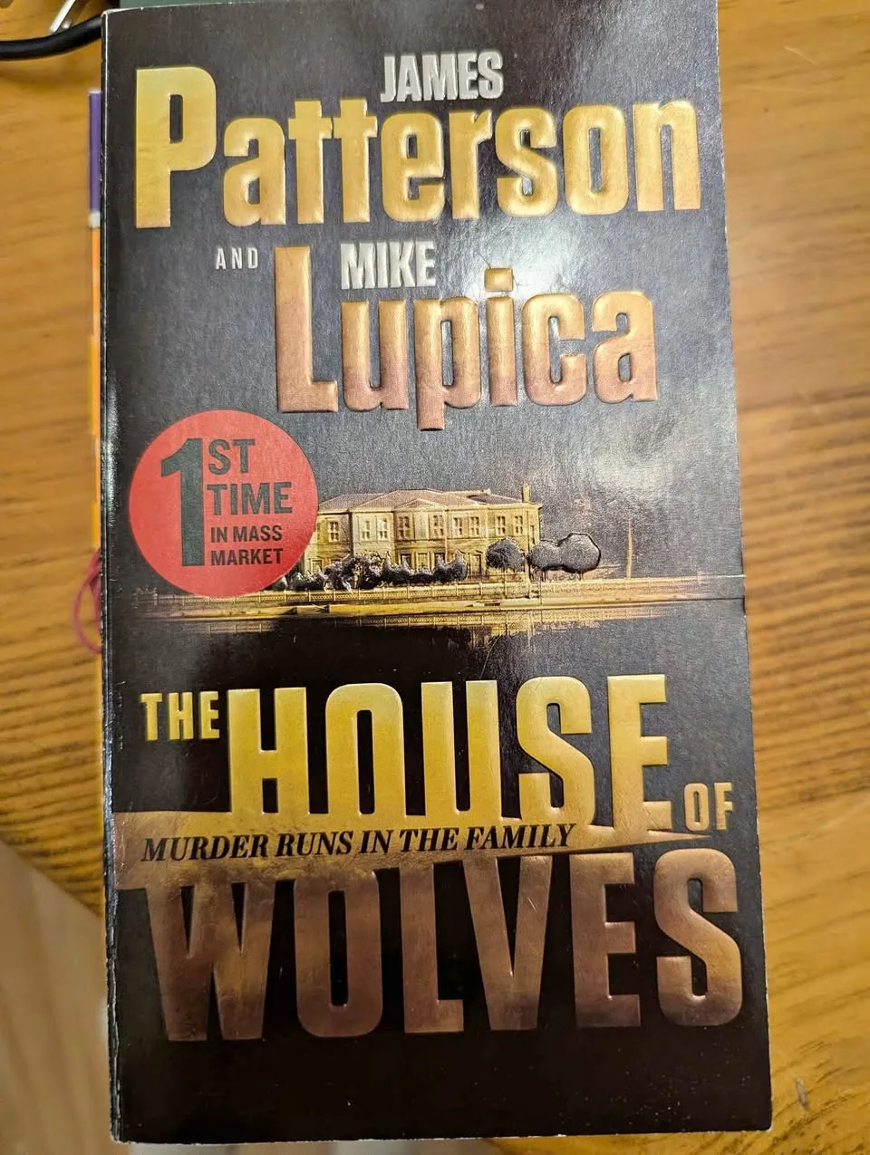 The House of Wolves by James Patterson