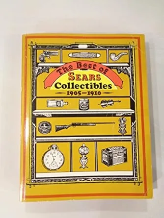 The Best of Sears Collectibles 1905-1910In good condition thumbnail