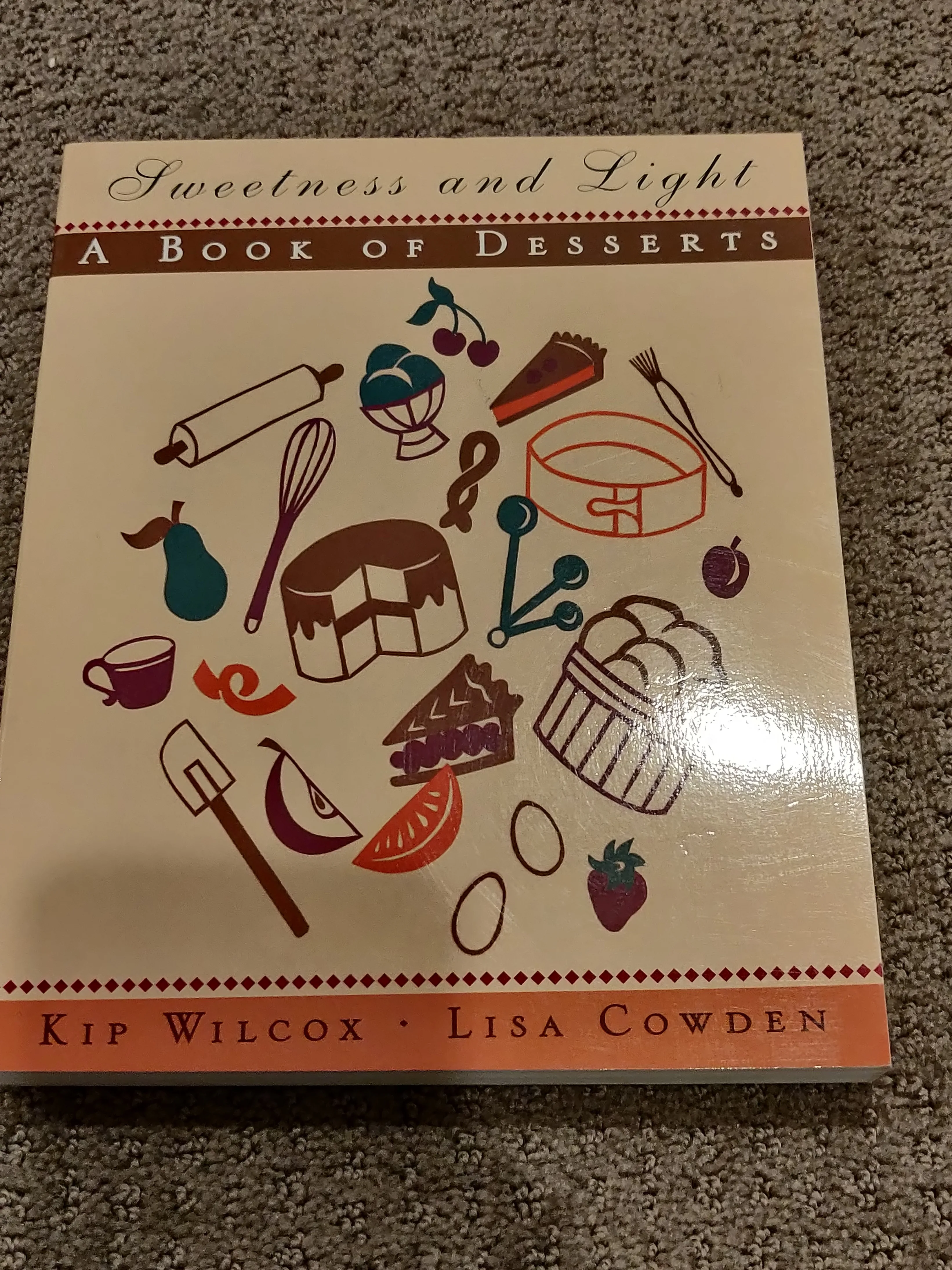Sweetness and Light: A Book of Desserts - Cookbook Recipes thumbnail