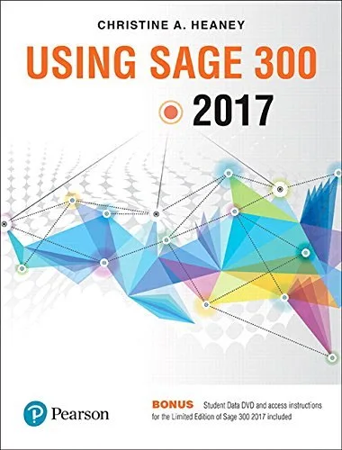 Christine A. heaney Using Sage 300 2017(USED)TEXTBOOK NO DVD