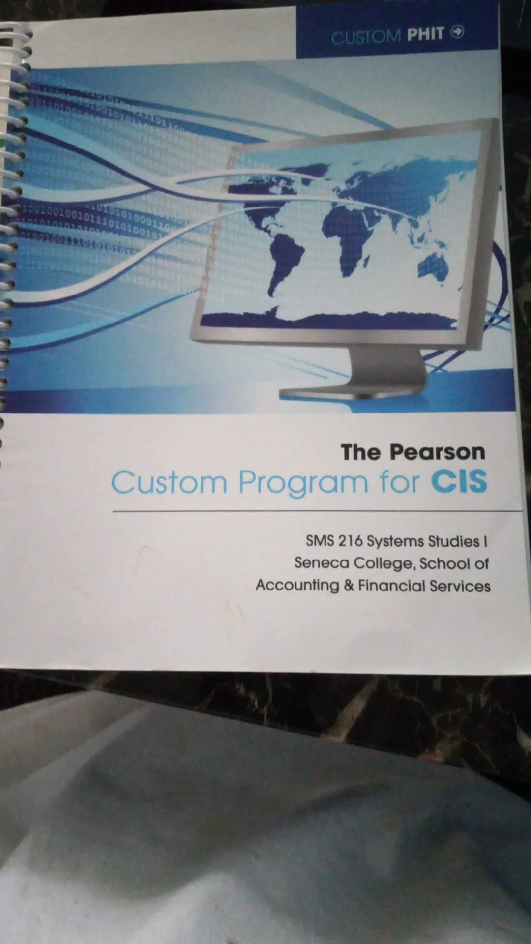 CUSTOM PHIT THE PEARSON CUSTOM PROGRAM FOR CIS (USED) TEXTBOOK