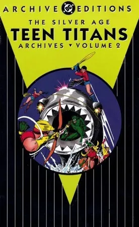 The Silver Age Teen Titans Archives #2 DC Comics 2013 - 2014