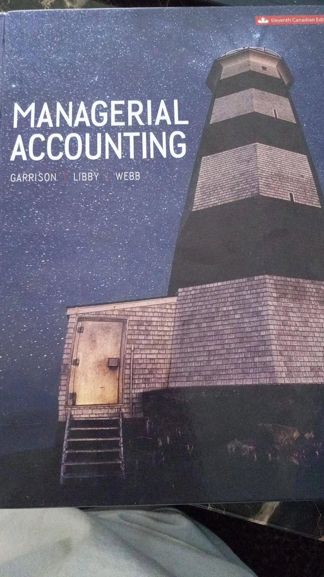 MANAGERIAL ACCOUNTING 11th CANADIAN EDITION (USED) TEXT BOOK