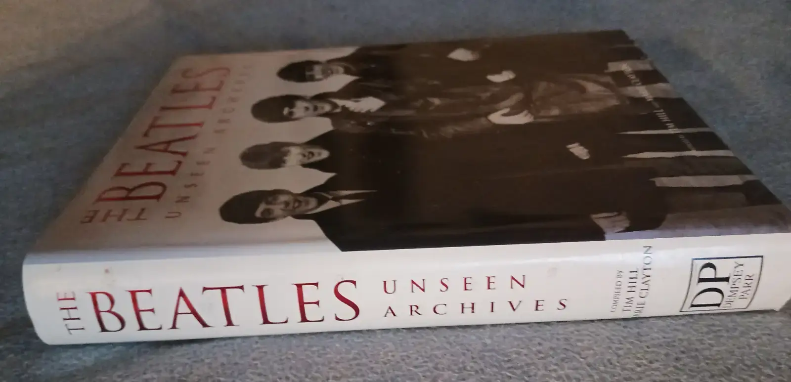 The Beatles Unseen Archives by Tim Hill & Marie Clayton 384 Page - photo 2