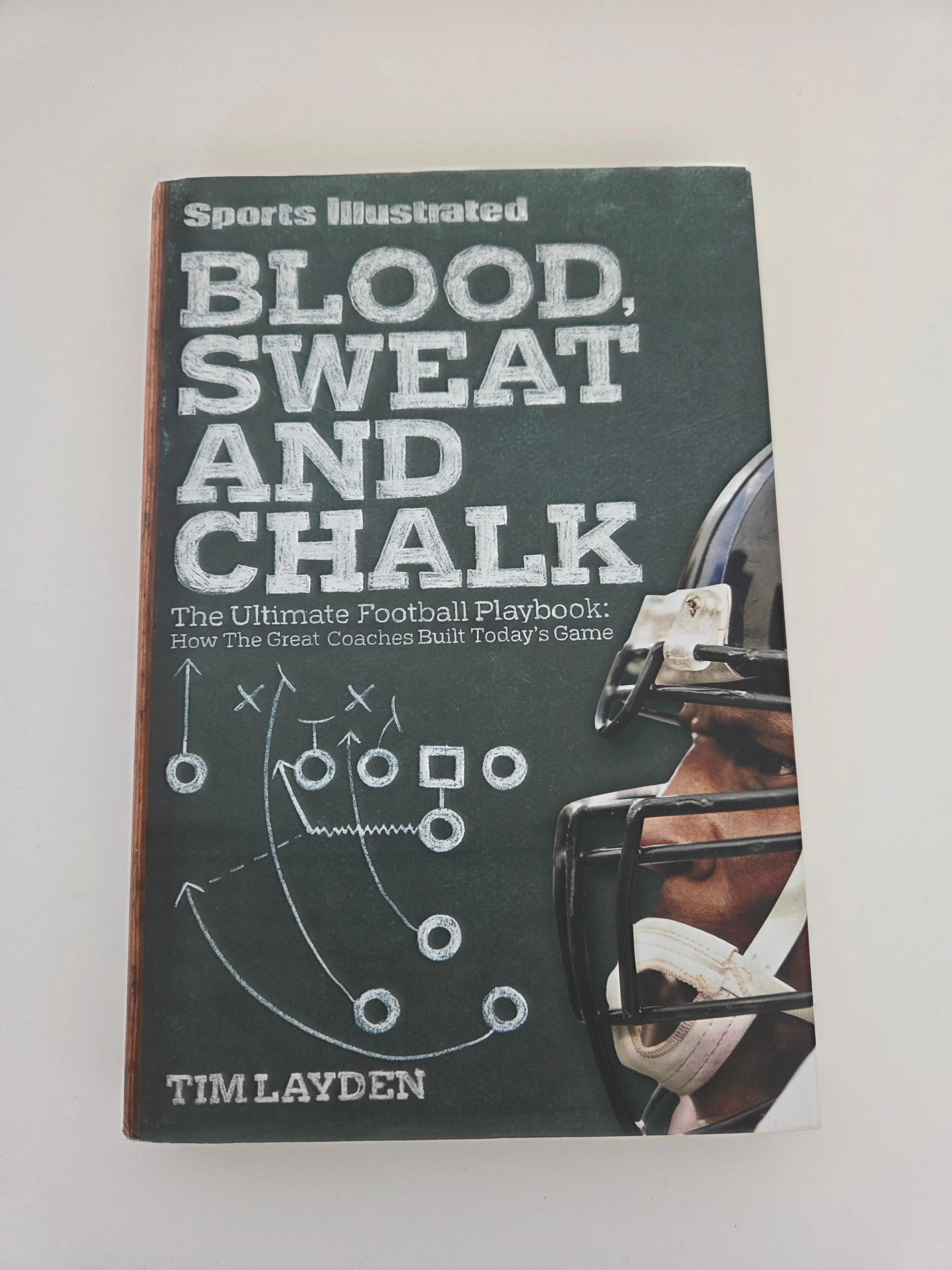 Blood, Sweat and Chalk – Tim Layden, Hardcover