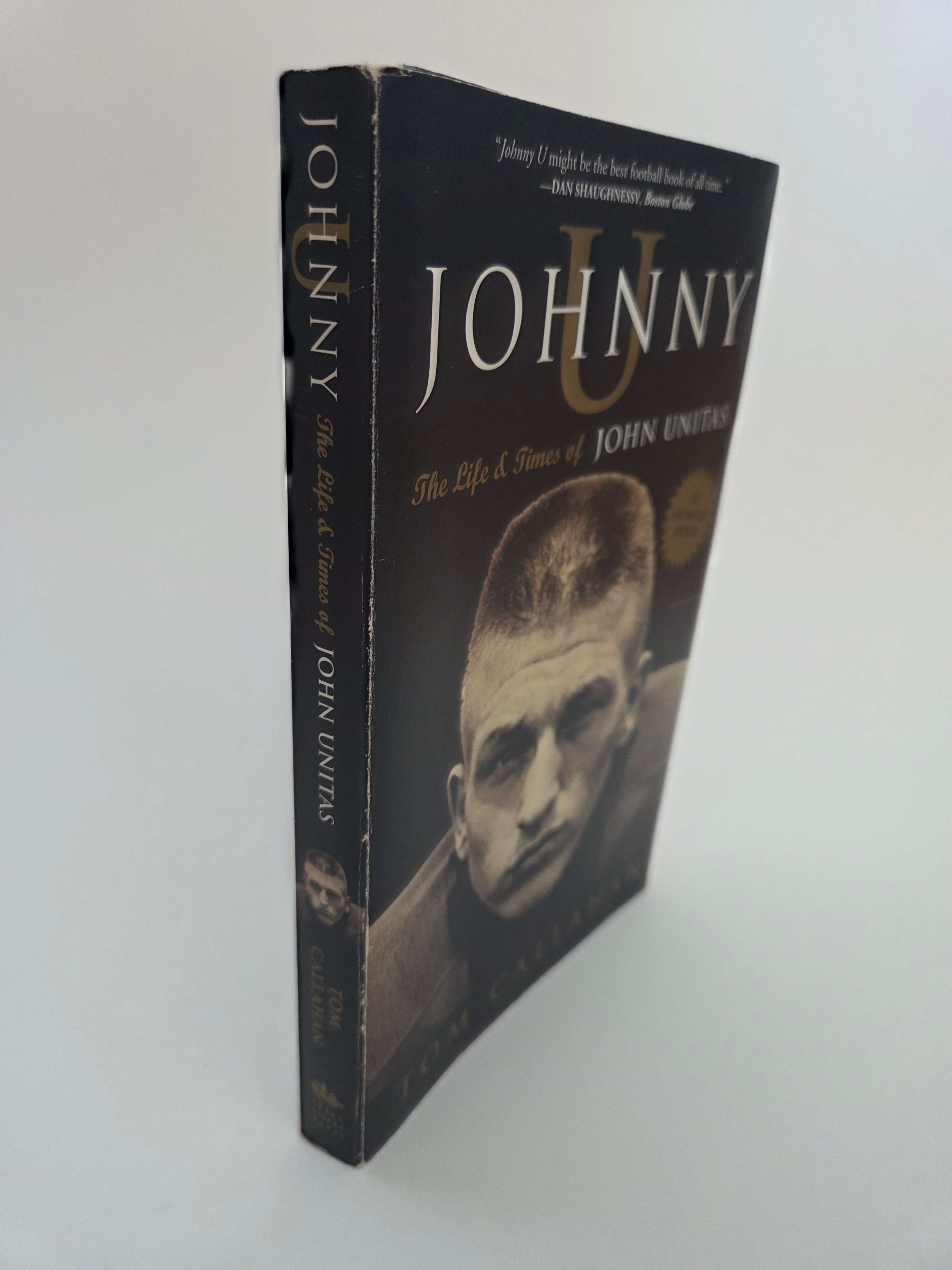 Johnny U: The Life & Times of John Unitas – PB 2006 - photo 3