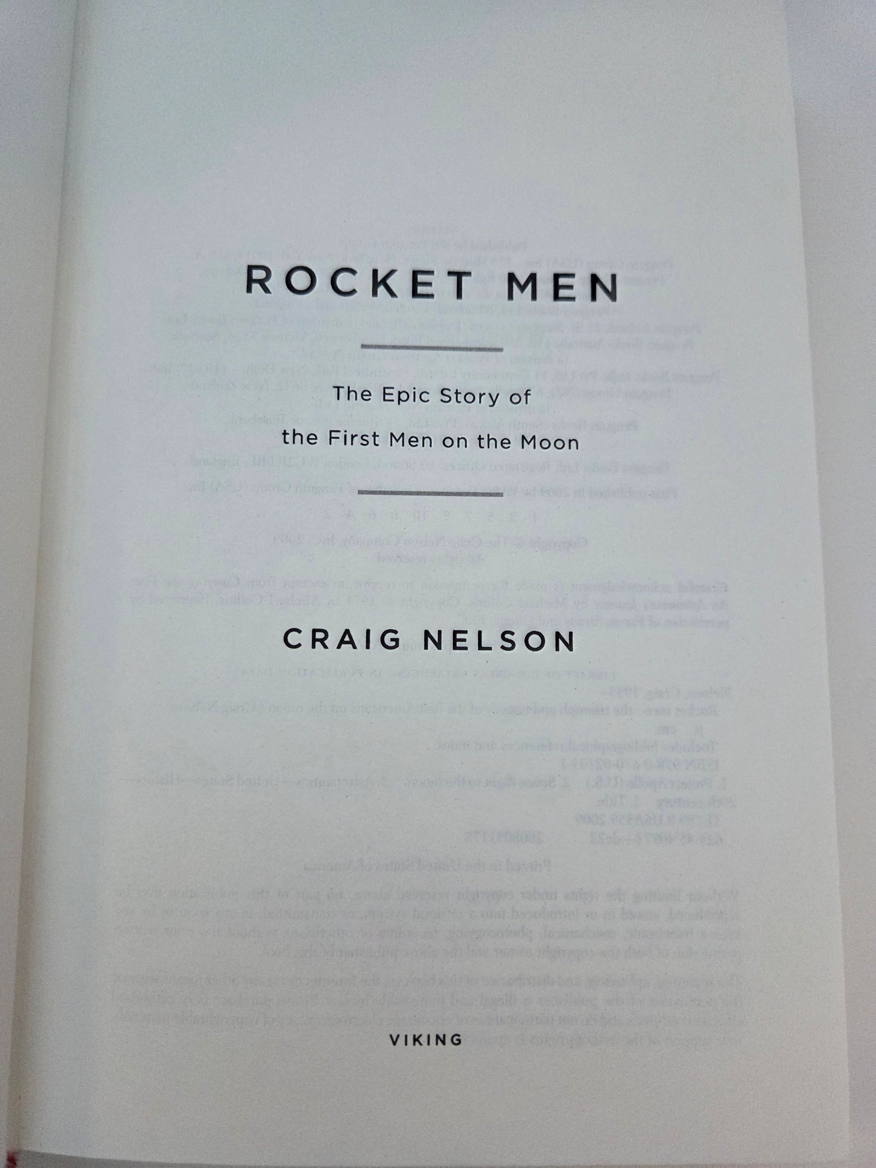 Rocket Men – Craig Nelson, Viking Hardcover 2009 - photo 3