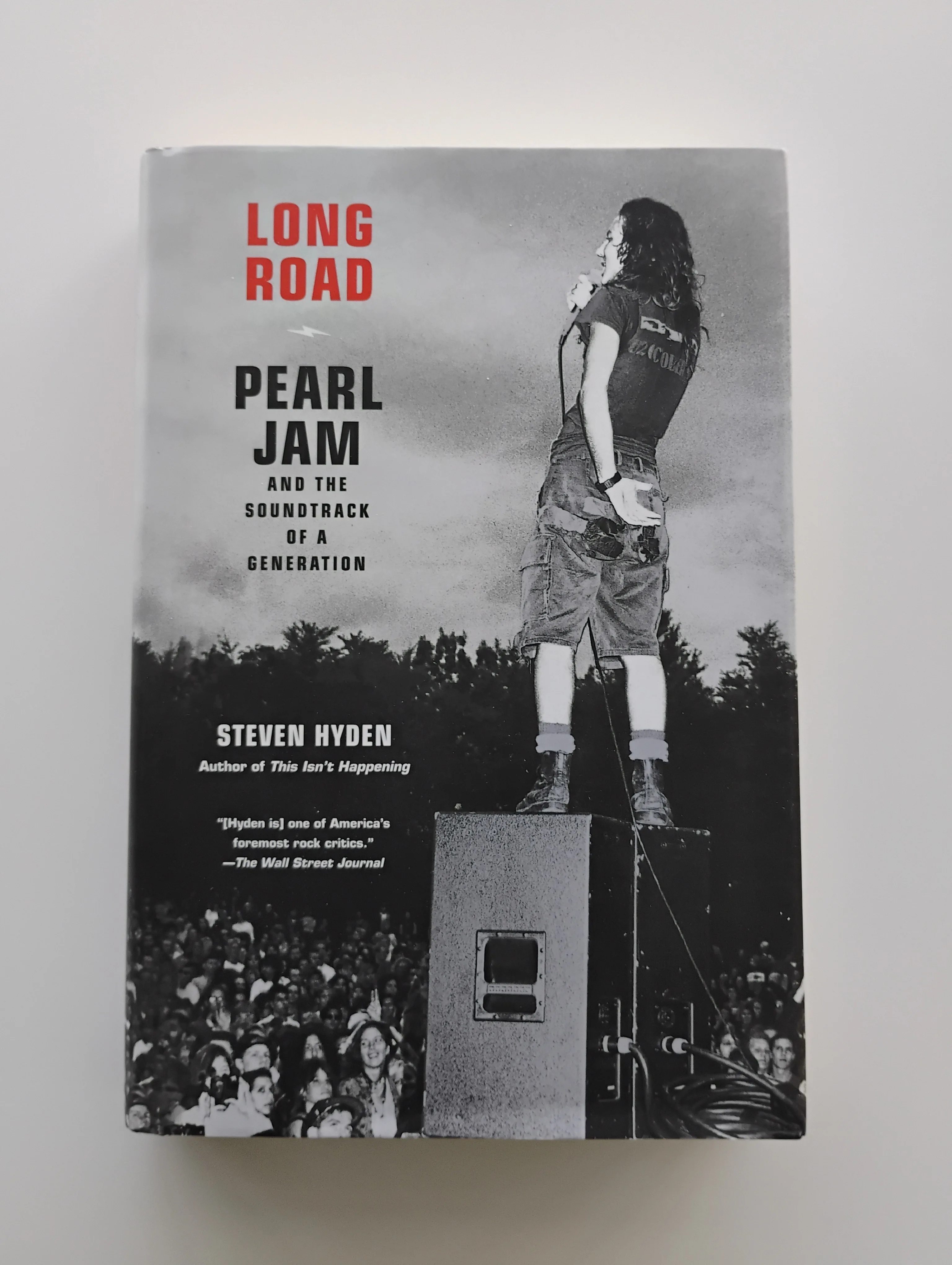 Pearl Jam and the Soundtrack of a Generation by Steven Hyden