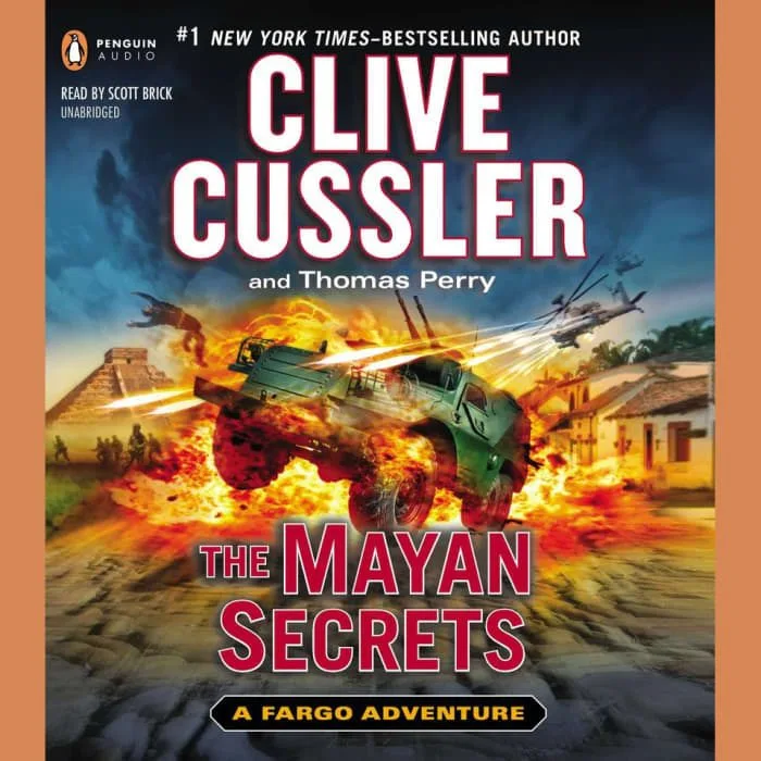 The Mayan Secrets: A Fargo Adventure by Clive Cussler