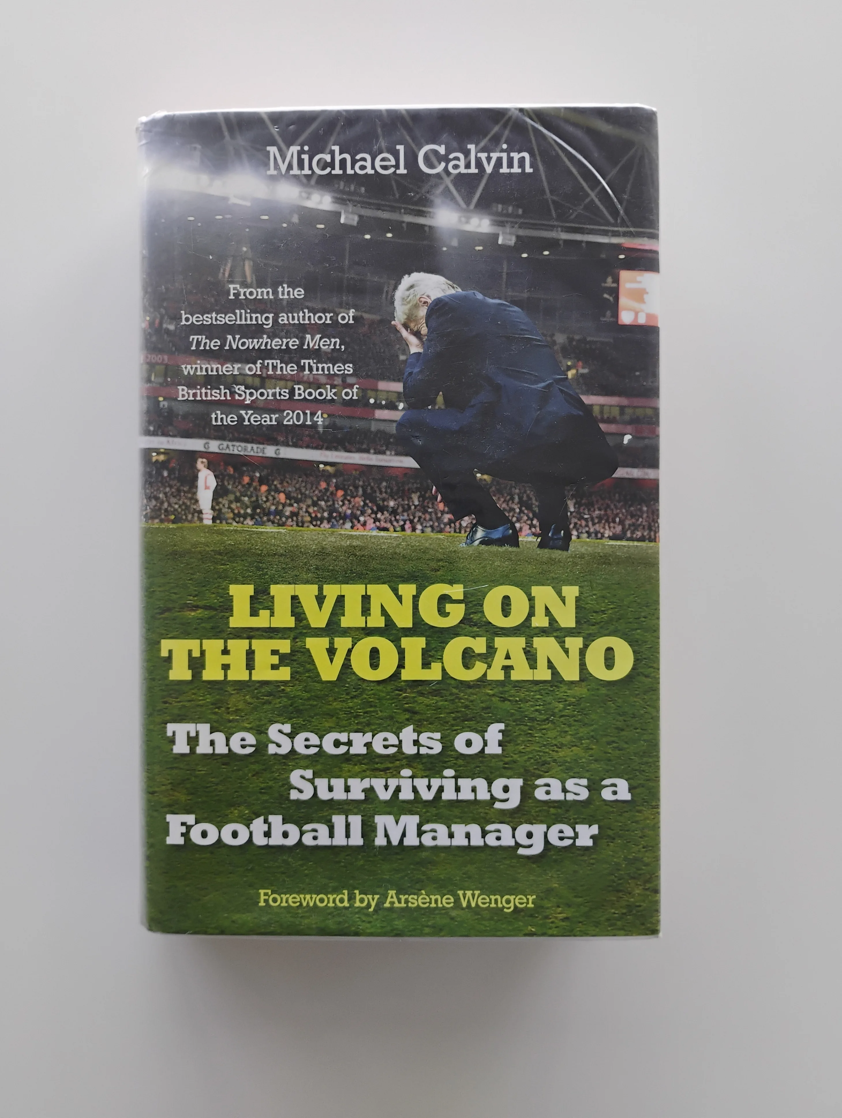 Living on the Volcano by Michael Calvin