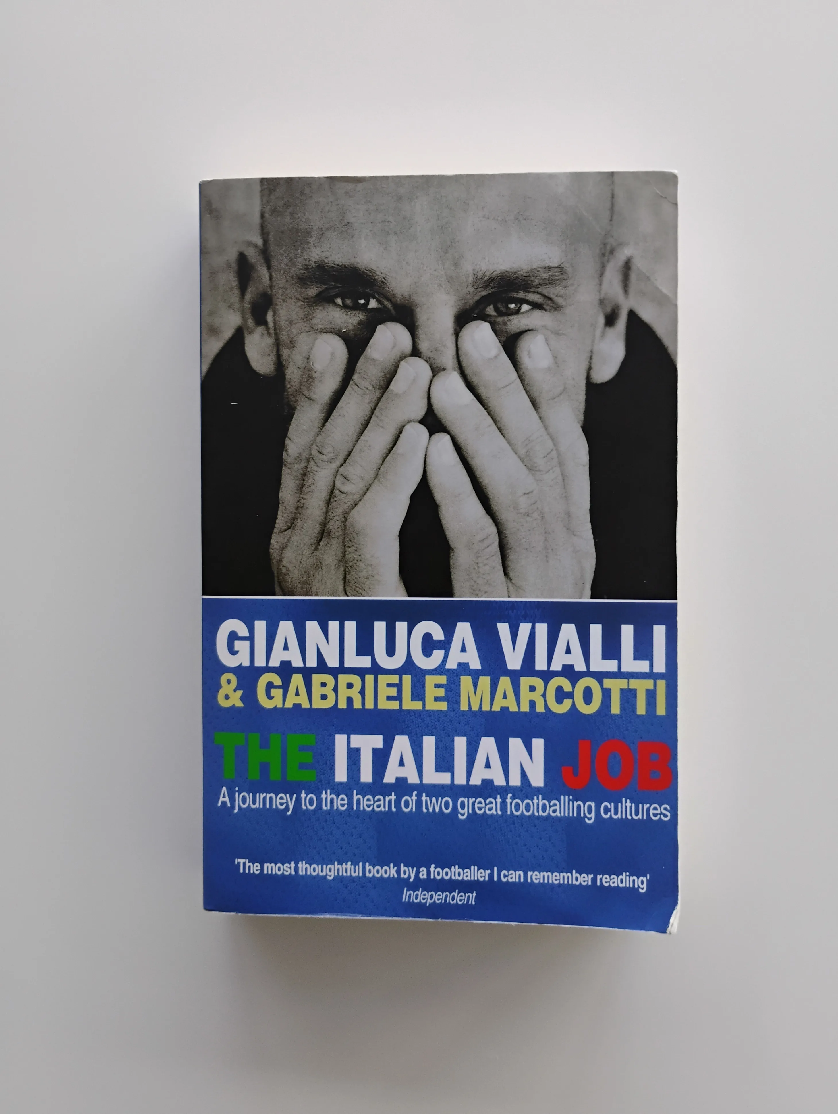 The Italian Job by Gianluca Vialli & Gabriele Marcotti
