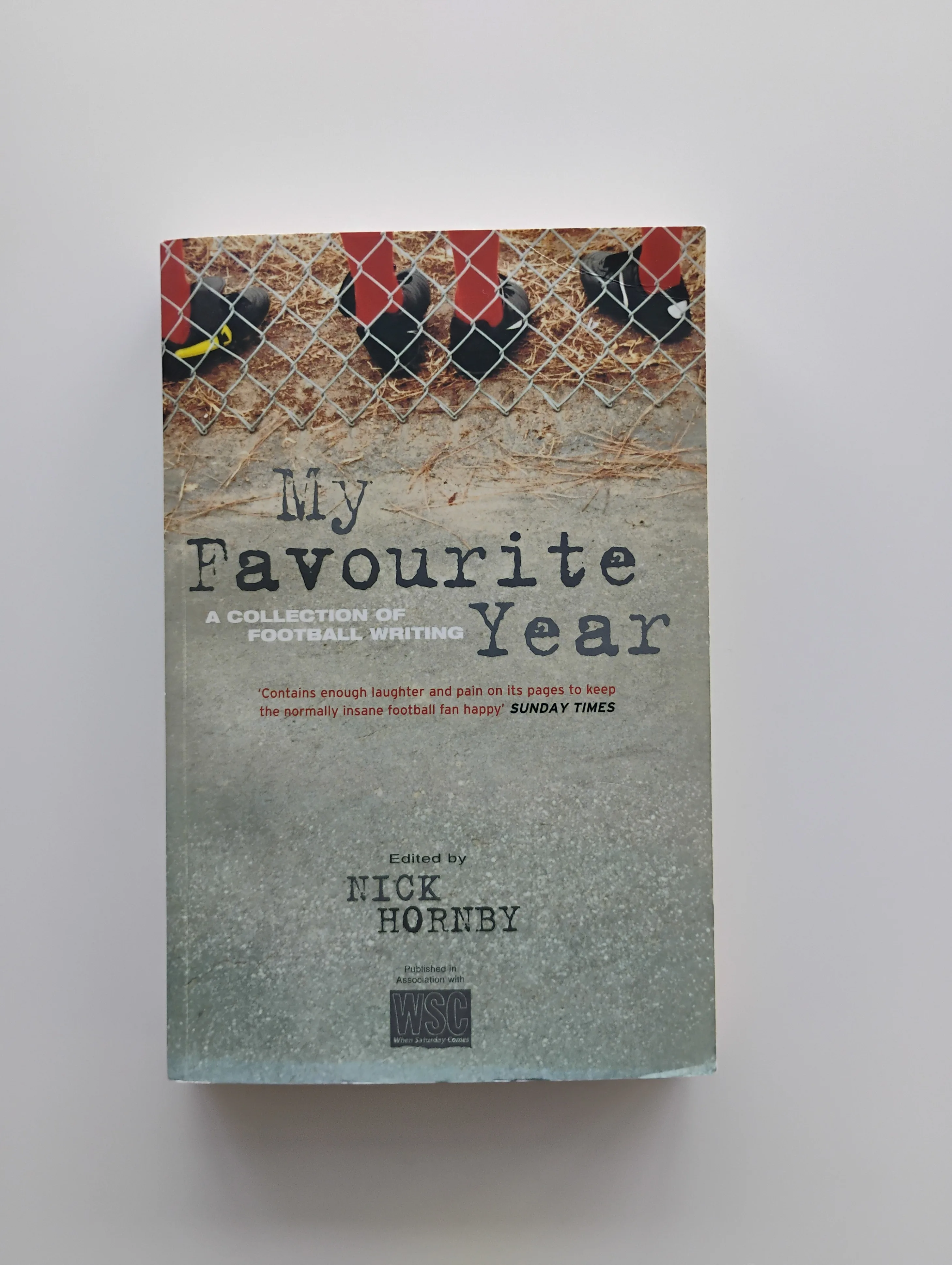 My Favourite Year: Football Writing Collection by Nick Hornby