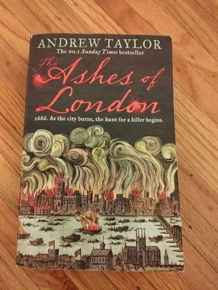 Ashes of London by Andrew Taylor