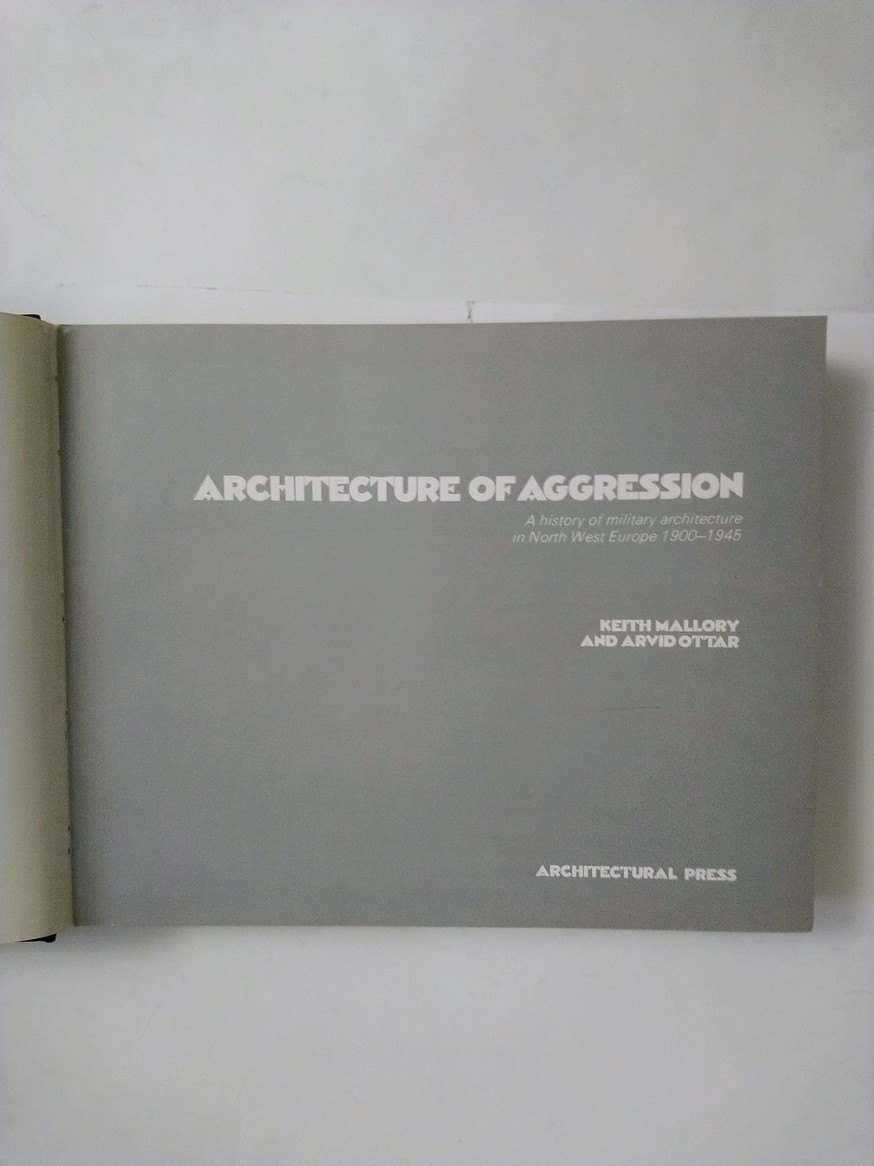 Architecture of Aggression: Military Architecture - photo 3