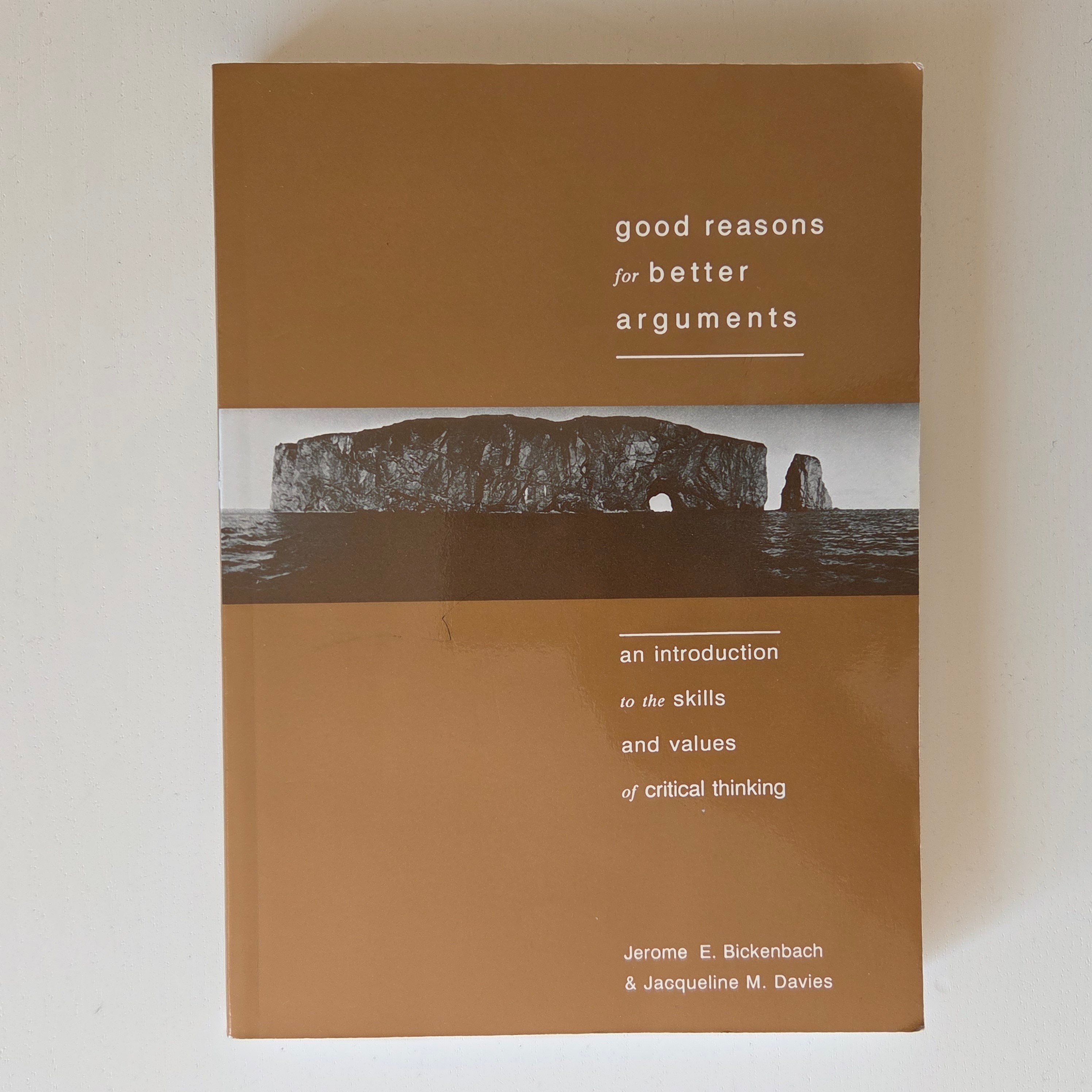 Good Reasons for Better Arguments - Jerome E Bickenbach