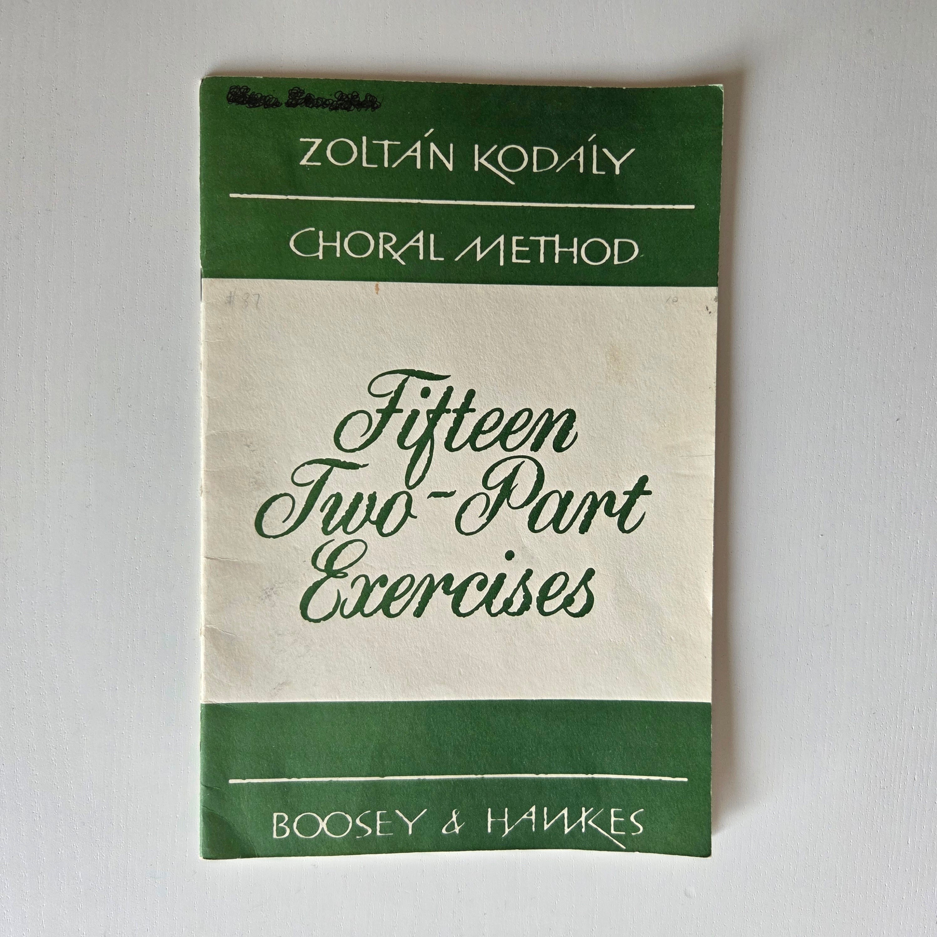 Zoltan Kodaly Choral Method - Fifteen Two-Part Exercises