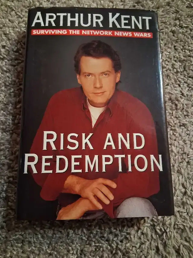 Risk and Redemption, Arthur Kent Book